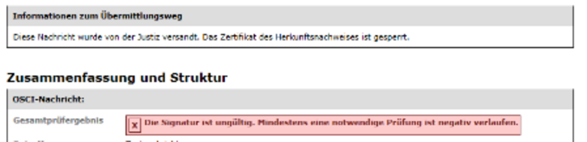 Prüfprotokoll mit Informationen zum Übermittlungsweg (Nachricht wurde von der Justiz versandt) und dem Gesamtprüfergebnis (die Signatur ist ungültig, mindestens eine notwendige Prüfung ist negativ verlaufen).