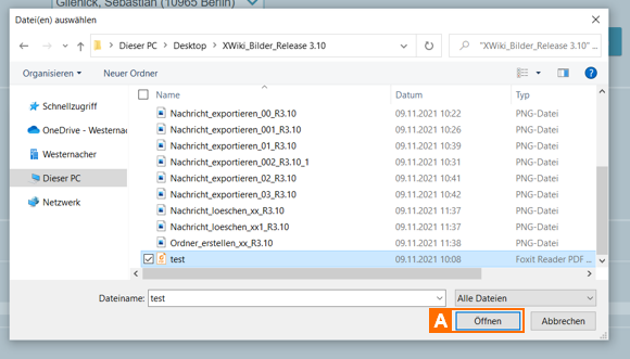 Dialog „Datei(en) auswählen" mit lokalem Dateisystem. Eine Datei ist selektiert. Die Schaltfläche „Öffnen", im Bild mit A markiert, fügt die Datei hinzu.