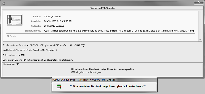 Dialog Signatur-PIN-Eingabe mit dem Hinweis „Bitte beachten Sie die Anzeige Ihres Kartenlesegeräts".