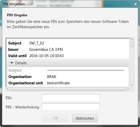 Dialog „PIN eingeben" zum Speichern des neuen Software-Tokens im Zertifikatsspeicher mit den Eingabefeldern „PIN" und „PIN – Wiederholung" sowie den Schaltflächen „Ok" und „Abbrechen".